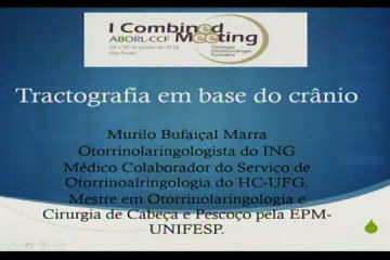 I Combined | Dr. Murilo Bufaiçal Marra | Tratografia em base do crânio novidades